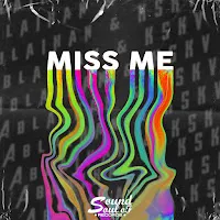 Ablaikan — Miss Me Ft Kskv — обложка